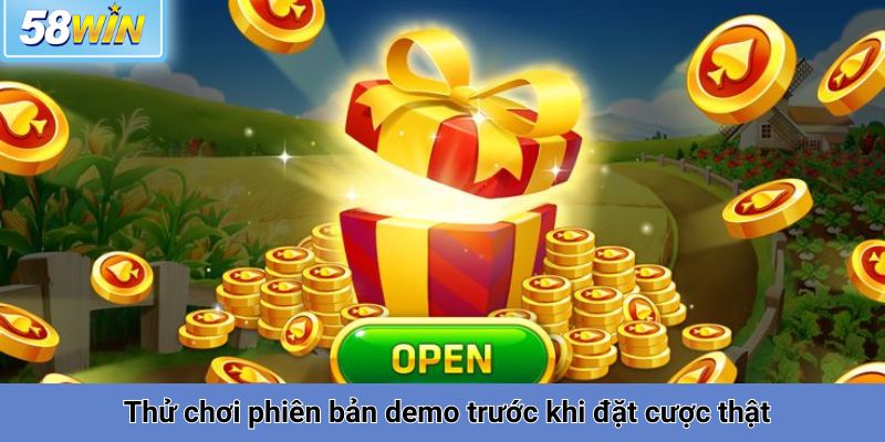 Thử chơi phiên bản demo trước khi đặt cược thật